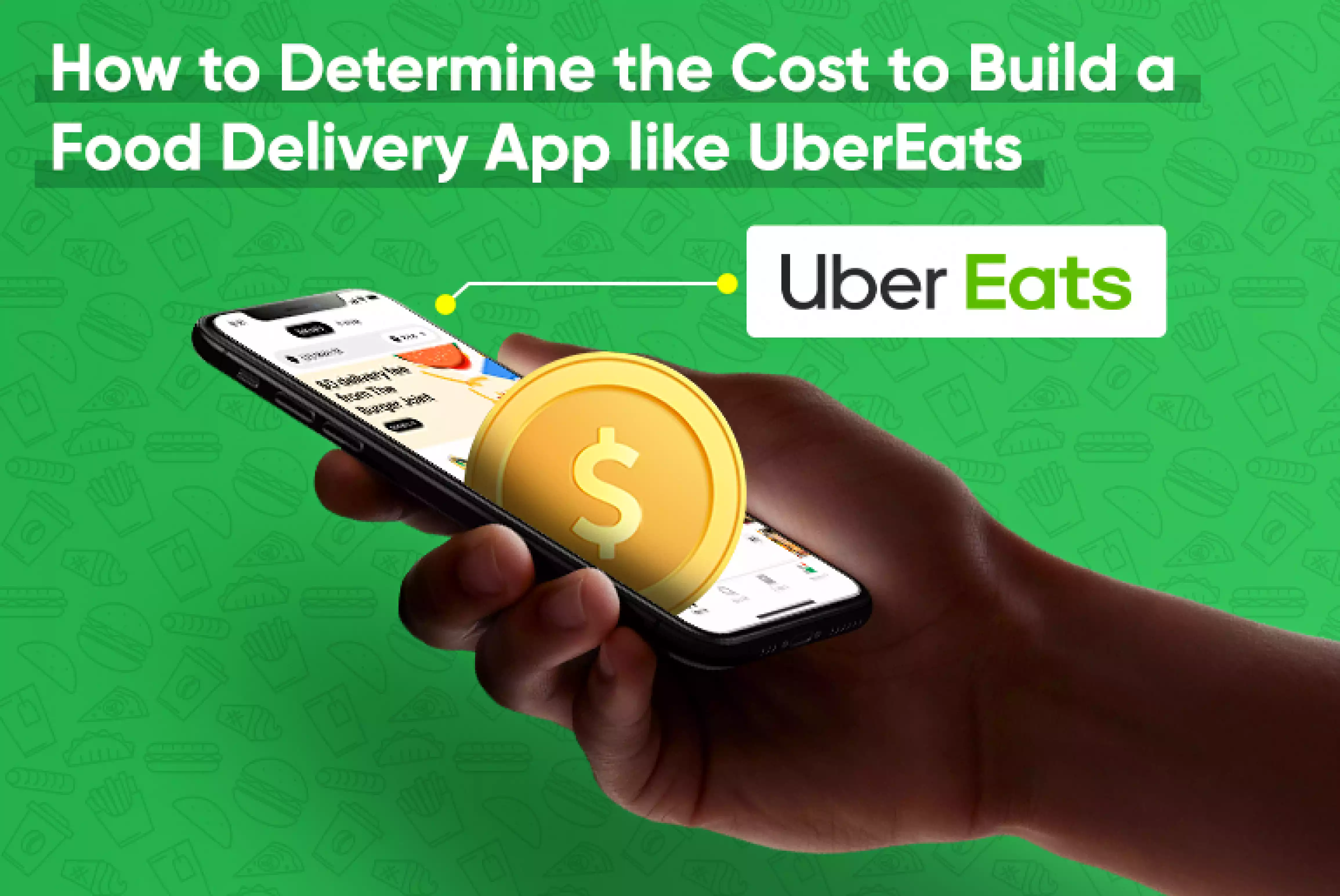 How to Determine the Cost to Build a Food Delivery App like UberEats_Thum